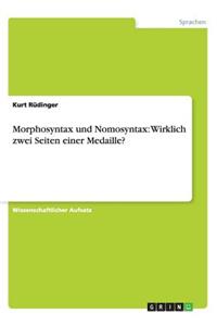 Morphosyntax und Nomosyntax