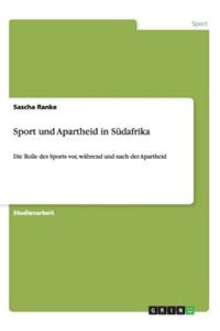 Sport und Apartheid in Südafrika