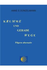 Krumme und gerade Wege