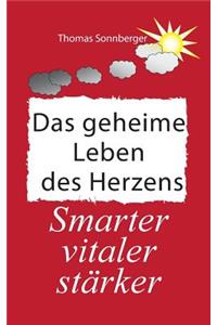 Das geheime Leben des Herzens