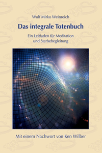 Das integrale Totenbuch