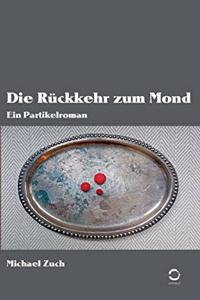 Die Rückkehr zum Mond