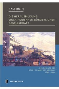 Die Herausbildung Einer Modernen Burgerlichen Gesellschaft