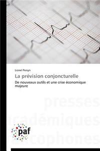 La Prévision Conjoncturelle