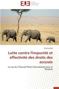 Lutte Contre l'Impunité Et Effectivité Des Droits Des Accusés