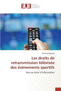 Les Droits de Retransmission Télévisée Des Évènements Sportifs