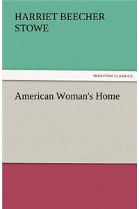 American Woman's Home