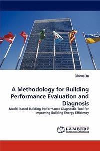A Methodology for Building Performance Evaluation and Diagnosis