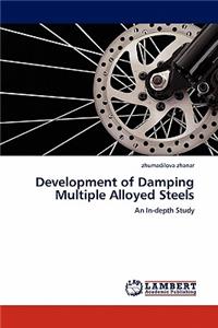 Development of Damping Multiple Alloyed Steels