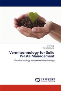 Vermitechnology for Solid Waste Management