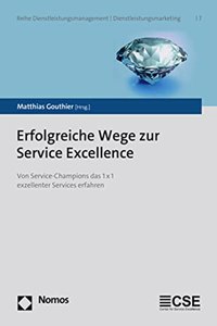 Erfolgreiche Wege Zur Service Excellence