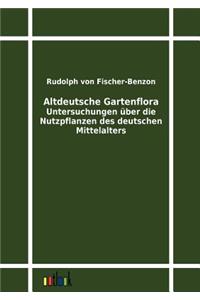 Altdeutsche Gartenflora