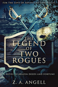 Legend Of Two Rogues