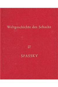 Weltgeschichte Des Schachs Lieferung 27 - Boris Spassky
