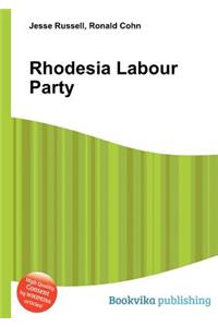Rhodesia Labour Party