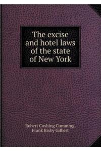 The excise and hotel laws of the state of New York