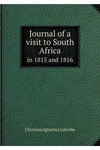 Journal of a Visit to South Africa in 1815 and 1816