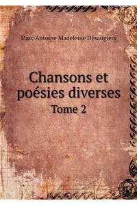 Chansons et poésies diverses Tome 2