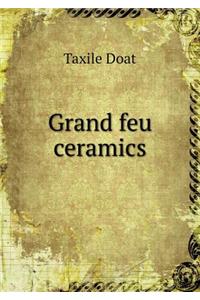 Grand feu ceramics