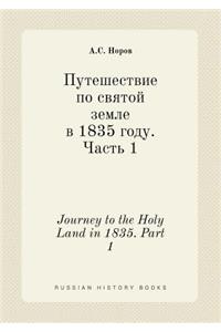 Journey to the Holy Land in 1835. Part 1