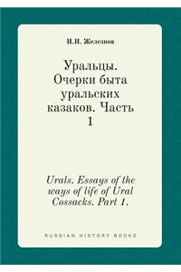 Urals. Essays of the Ways of Life of Ural Cossacks. Part 1.