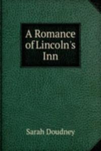 Romance of Lincoln's Inn