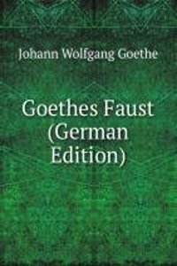 Goethes Faust
