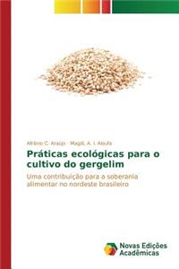 Práticas ecológicas para o cultivo do gergelim