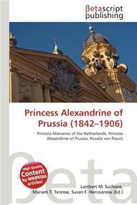 Princess Alexandrine of Prussia (1842-1906)