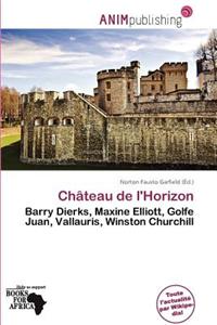 Ch Teau de L'Horizon