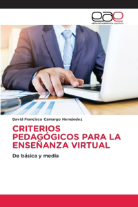 Criterios Pedagógicos Para La Enseñanza Virtual