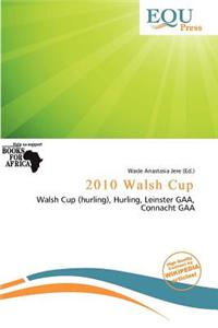 2010 Walsh Cup