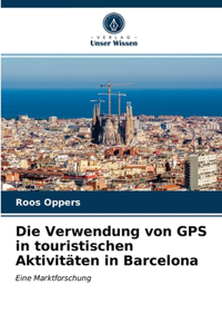 Die Verwendung von GPS in touristischen Aktivitäten in Barcelona