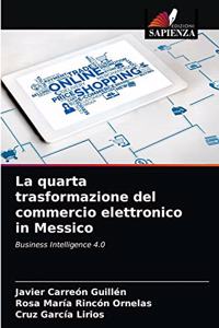 quarta trasformazione del commercio elettronico in Messico
