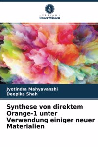 Synthese von direktem Orange-1 unter Verwendung einiger neuer Materialien
