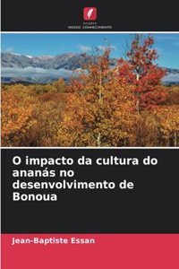 O impacto da cultura do ananás no desenvolvimento de Bonoua