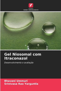 Gel Niosomal com Itraconazol