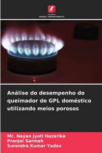 Análise do desempenho do queimador de GPL doméstico utilizando meios porosos