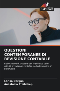 Questioni Contemporanee Di Revisione Contabile