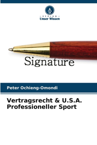 Vertragsrecht & U.S.A. Professioneller Sport