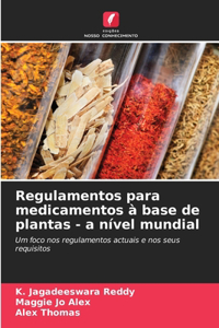 Regulamentos para medicamentos à base de plantas - a nível mundial