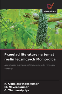 Przegląd literatury na temat roślin leczniczych Momordica
