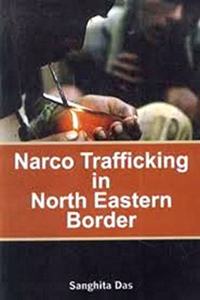 Narco Trafficking In North