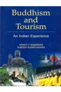 Buddhism & Tourism: An Indian Experience