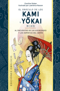 El Oraculo de Los Kami Y Yokai
