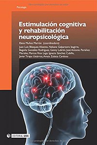 Estimulacion cognitiva y rehabilitacion neuropsicologica