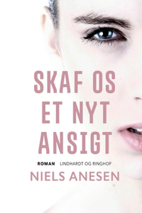 Skaf os et nyt ansigt