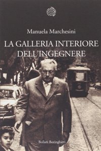 La galleria interiore dell'ingegnere