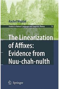 Linearization of Affixes: Evidence from Nuu-Chah-Nulth