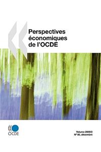 Perspectives économiques de l'OCDE, Volume 2009 Numéro 2